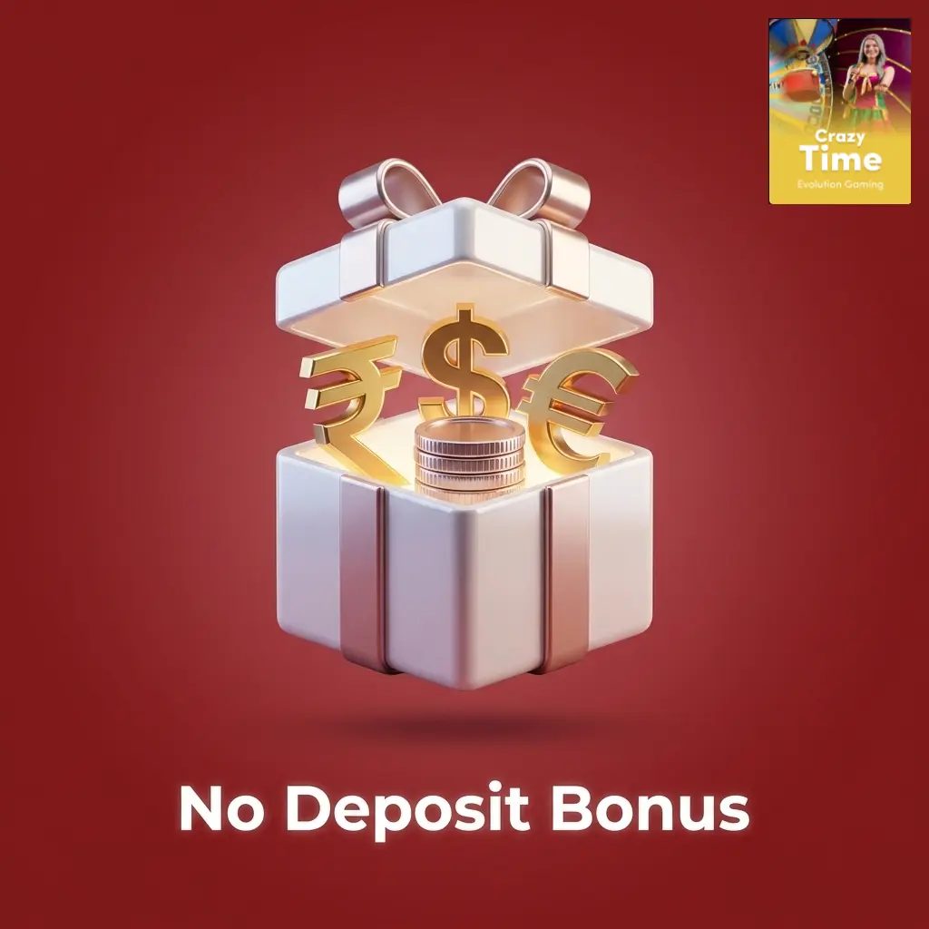 Crazy Time no deposit bonus with free spins and bonus funds for Indian online casino players without upfront deposit